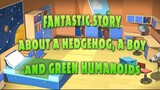 Cerita Seram Masha: Seri 14 - Fantastic Story About a Hedgehog, a Boy And Green Humanoids (B. Indo)