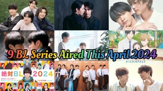 9 BL Series Aired This April 2024