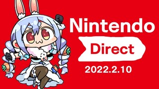 【同時視聴】Nintendo Direct 2022.2.10を一緒に見よう！！ぺこ！【ホロライブ/兎田ぺこら】