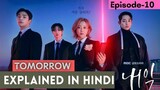 Tomorrow Episode 10 Explained In Hindi | Korean Drama Explained In Hindi