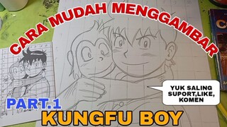 cara mudah menggambar anime kungfu boy part.1