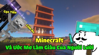 Minecraft Và Ước Mơ Làm Giàu Của Người Lười