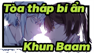 [Tòa tháp bí ẩn/Hoạt họa] Khun&Baam--- Anh luôn yêu em đến mãi mãi