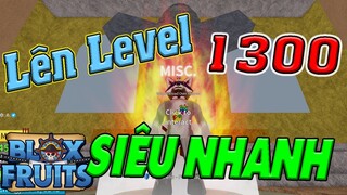 Hướng Dẫn UP LEVEL 1300 SIÊU NHANH TRONG UPDATE 11 BLOX FRUITS  & Đến Nơi Bí Mật Chưa Ai Biết