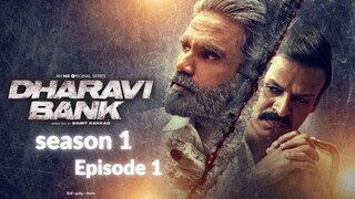 dharavi bank season 1 episode 1