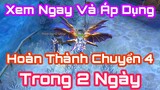 Mu Vượt Thời Đại - Hoàn Thành Chuyển 4 Chỉ Mất 2 Ngày Xem Ngay Để Áp Dụng Nào AE