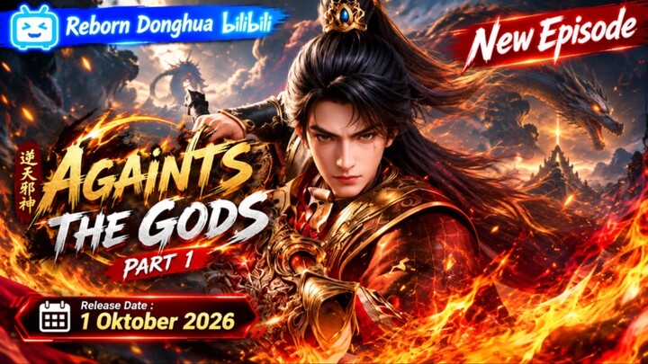 Against the Gods Episode 57[part 1] Subtitle Indonesia