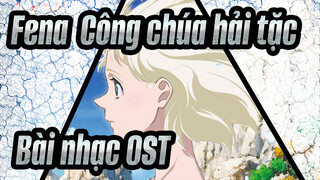 [Fena: Công chúa hải tặc]OST -  Yuki Kajiura_D