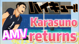[Haikyuu!!]  AMV | Karasuno returns