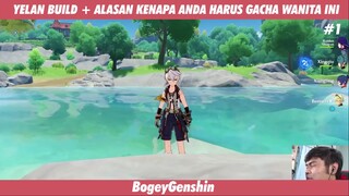 YELAN BUILD + ALASAN KENAPA WAJIB GACHA INI ! #1