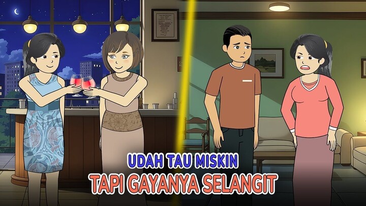 Udah Tau Miskin, Tapi Gayanya Selangit – Suami Kerja Serabutan, Istri Tak Tahu D