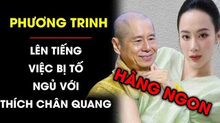 Người đẹp Angela Phương Trinh lên tiếng vì bị tố ‘NGỦ’ với Thượng Tọa Thích Chân Quang | Điều tra TV