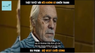 Tóm tắt phim: Bộ vest cuối cùng #reviewphim