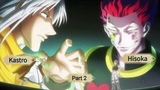 Part 2 : Hisoka Vs. Kastro in Heavens arena 🔥💀