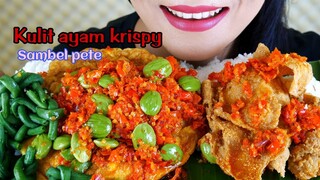 ASMR SAMBEL PETE, KULIT AYAM KRISPY, TELUR DADAR | EATING SOUNDS