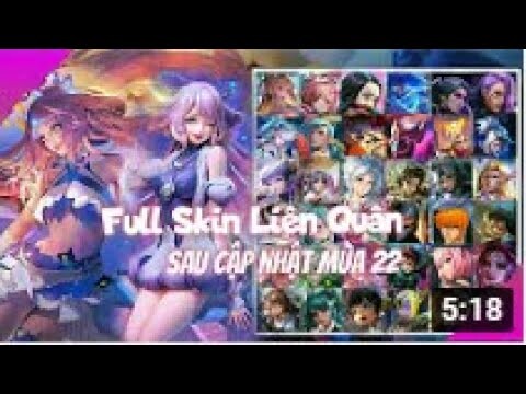 Mod Full Skin Liên Quân Mùa 22 Full Hiệu Ứng  Bản Mới Nhất Sau Cập Nhật Ko Lỗi Mạng 108