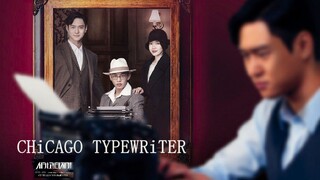 CHICAGO TYPEWRITER EPISODE 8 ENGLISH SUB