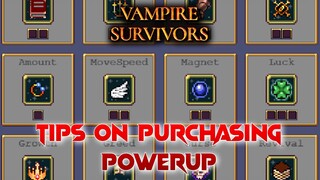 Tips on Purchasing PowerUp, Save You Thousands of Coins, Spend Coins Wisely! Vampire Survivors