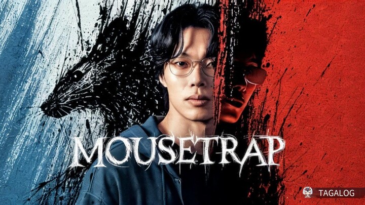 Ep 3 MOUSETRAP TAGALOG DUBBED