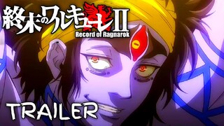 Record of Ragnarok Season 2 - Trailer