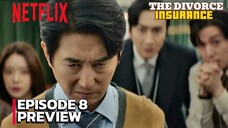 The Divorce Insurance - Episode 8 Sub indo
