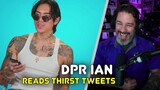 Director Reacts - DPR IAN Reads Thirst Tweets