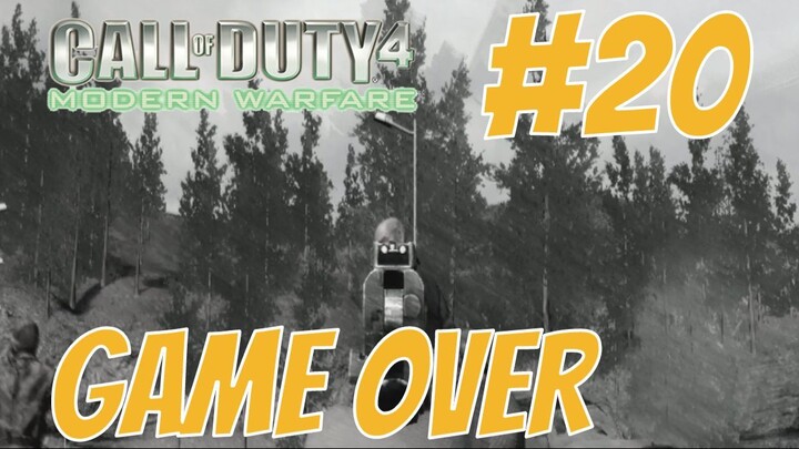 #20 Call of Duty 4 : Modern Warfare - Game Over Gameplay