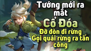 [ VGVD ] Review tướng mới Cổ Đóa đỡ đòn đi rừng gọi quái rừng tấn công - Vương Giả Vinh Diệu