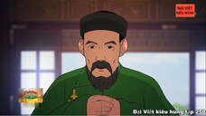 250 Đại Việt kiêu hùng - Vũ Văn Giải ổn định vùng đất Tây Nam bộ