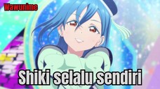 Shiki sang penyendiri