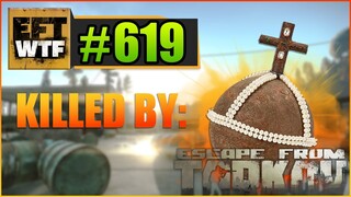 Killed by the The Holy Hand Grenade!! | EFT_WTF ep. 619 | Escape from Tarkov Funny and Epic Gameplay