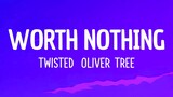 TWISTED, Oliver Tree - WORTH NOTHING (Fast & Furious: Drift Tape/Phonk Vol 1) (Lyrics)
