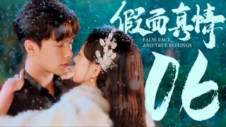 🇨🇳l EP6 False Face and True Feelings |2024