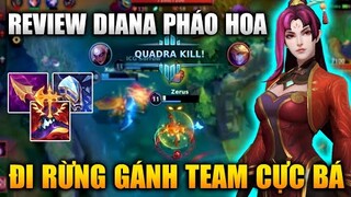 [LMHT Tốc Chiến] Review Diana Pháo Hoa Đi Rừng Gánh Team Cực Bá Trong Liên Minh Tốc Chiến