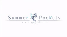 Summer Pockets - 01 Summer Pocket