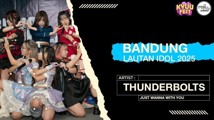 Thunderbolts - Just Wanna With You [ Bandung Lautan Idol 2025 ]
