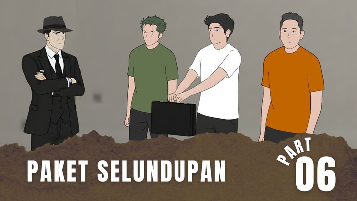 PAKET SELUNDUPAN Part 6