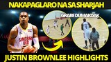 JUSTIN BROWNLEE HIGHLIGHTS SA DUBAI - UAE | SHARJAH BASKETBALL CLUB