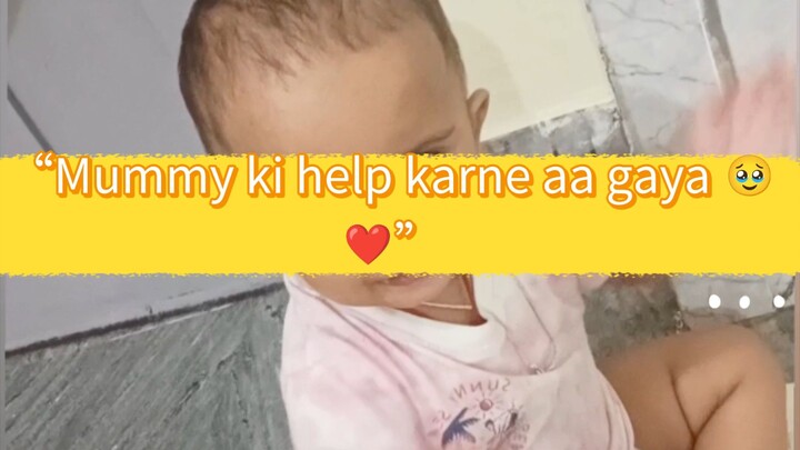 Baby Mummy Ki Help Kar Raha Hai 🥹❤️ | Chhota Sa Helper 👶🏻
