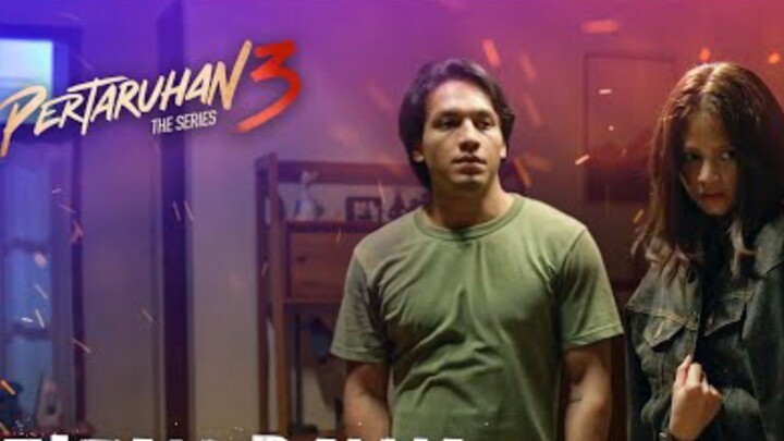 PERTARUHAN The Series 3 Episode 7