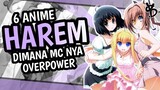 6 Rekomendasi Anime Harem Dimana MC OVERPOWER