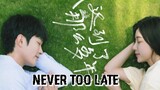 NEVER TOO LATE 2022 |Eng.Sub| Ep06