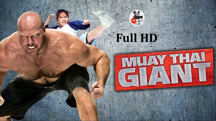 Muay Thai Giant (2008) - Thai Full Movie (EnglishSub)