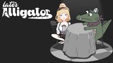 【Later Alligator】Aww, Investigators!