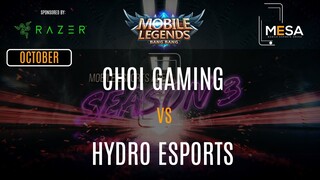 MeSA Season 3 Mobile Legends October: CHOI GAMING VS HYDRO ESPORTS