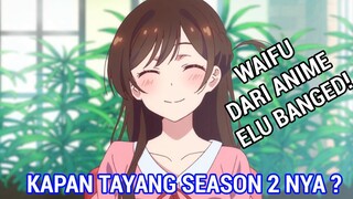 Kapan Tayang Kanojo, Okarishimasu Season 2?  Telah Dikonfirmasi! - Prediksi Tanggal Tayang