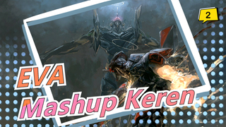 [EVA] Mashup Keren| Membuat EVA Lebih Kuat_2