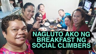 NAGLUTO AKO NG BREAKFAST NG SOCIAL CLIMBERS|BAGO SILA MAGPA VACCINE