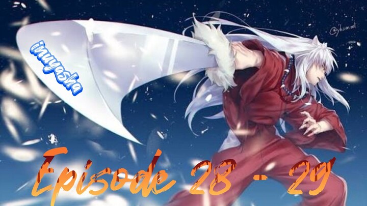 inuyasha Episode 28-29 sub indo
