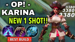 THE MOST OP ASSASSIN? NEW 1 SHOT BUILD IS HERE!! | MLBB | KARINA BEST BUILD IN 2021